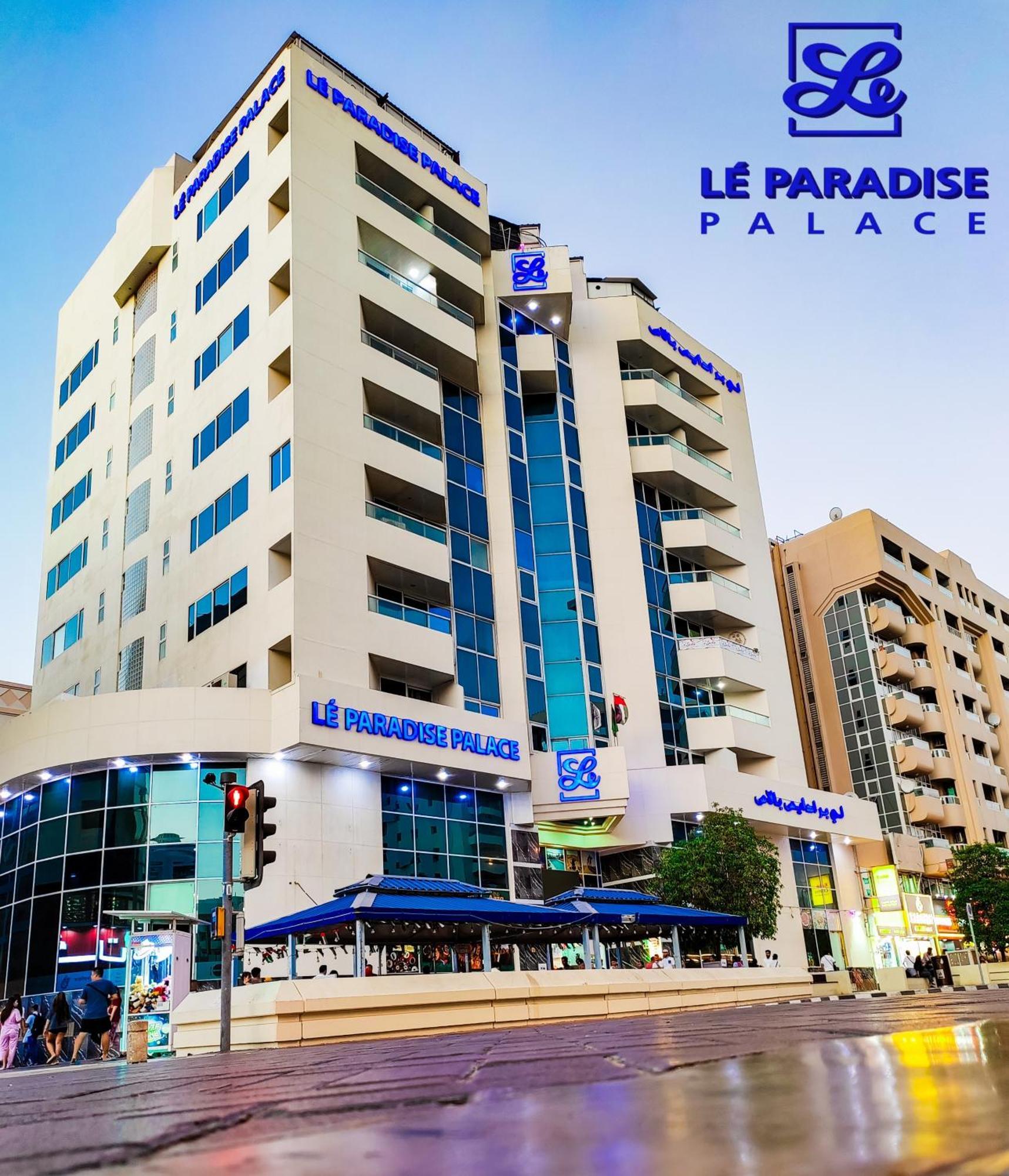 Le Paradise Palace Hotel 迪拜 外观 照片